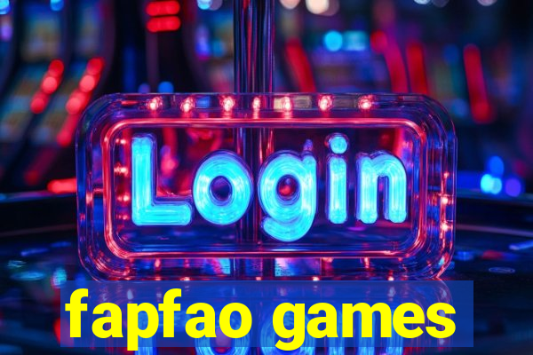 fapfao games